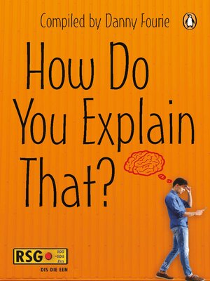 cover image of How Do You Explain That?